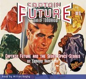 Captain Future and the Seven Space Stones Radio Archives