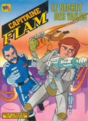 Capitaine Flam Livre illustré Le secret des Yakas