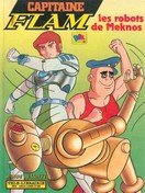 Capitaine Flam Livre illustré Les robots de Meknos