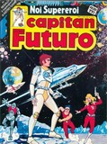 Capitan Futuro Fumetto Noi Supereroi 1