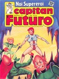 Capitan Futuro Fumetto Noi Supereroi  6