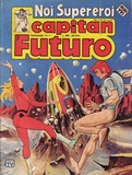 Capitan Futuro Fumetto Noi Supereroi  7