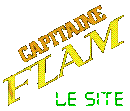 Le Site du capitaine Flam